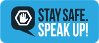 Embedded Image for: Stay Safe. Speak Up! (2022117121122944_image.png)